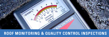 roof monitoring and quality control inspections